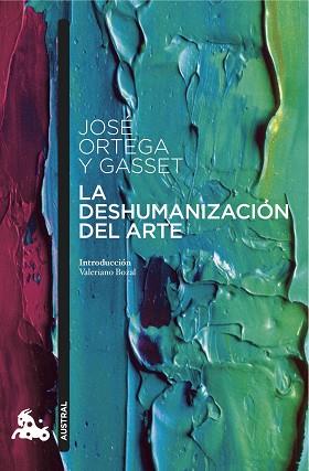 DESHUMANIZACIÓN DEL ARTE, LA | 9788467047837 | ORTEGA Y GASSET, JOSE | Llibreria L'Illa - Llibreria Online de Mollet - Comprar llibres online