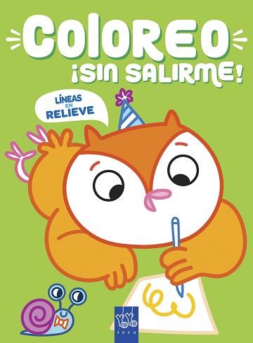 COLOREO ¡SIN SALIRME! BÚHO | 9788408219026 | YOYO | Llibreria L'Illa - Llibreria Online de Mollet - Comprar llibres online