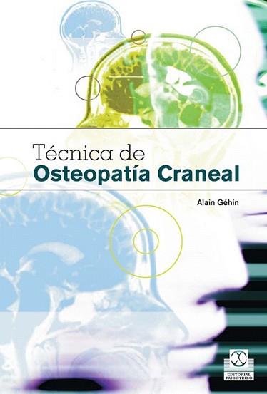 TÉCNICA DE OSTEOPATÍA CRANEAL (BICOLOR) | 9788480199407 | GÉHIN, ALAIN