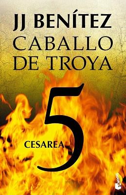 CESAREA. CABALLO DE TROYA 5 | 9788408113683 | BENÍTEZ, J.J. | Llibreria L'Illa - Llibreria Online de Mollet - Comprar llibres online