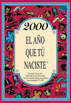 2000, EL AÑO QUE TÚ NACISTE | 9788415003861 | COLLADO BASCOMPTE, ROSA