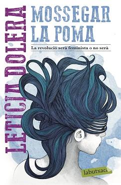 MOSSEGAR LA POMA | 9788417423292 | DOLERA, LETICIA | Llibreria L'Illa - Llibreria Online de Mollet - Comprar llibres online
