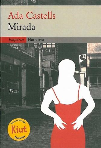 MIRADA | 9788475967790 | CASTELLS, ADA | Llibreria L'Illa - Llibreria Online de Mollet - Comprar llibres online