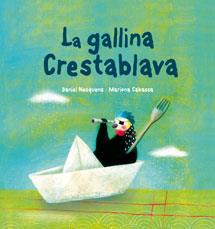 GALLINA CRESTABLAVA, LA | 9788489625624 | NESQUENS, DANIEL | Llibreria L'Illa - Llibreria Online de Mollet - Comprar llibres online