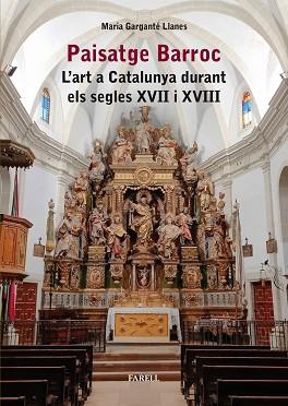 PAISATGE BARROC | 9788417116774 | GARGANTÉ LLANES, MARIA | Llibreria L'Illa - Llibreria Online de Mollet - Comprar llibres online