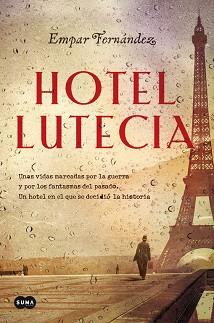 HOTEL LUTECIA | 9788491291718 | FERNÁNDEZ, EMPAR | Llibreria L'Illa - Llibreria Online de Mollet - Comprar llibres online