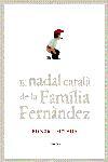 NADAL CATALA DE LA FAMILIA FERNANDEZ, EL | 9788497871532 | FAMILIA FERNANDEZ | Llibreria L'Illa - Llibreria Online de Mollet - Comprar llibres online
