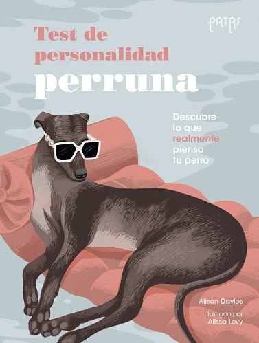 TEST DE PERSONALIDAD PERRUNA | 9788414067215 | DAVIES, ALISON | Llibreria L'Illa - Llibreria Online de Mollet - Comprar llibres online