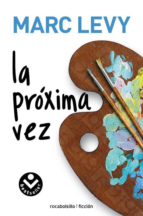PROXIMA VEZ, LA | 9788492833207 | LEVY, MARC
