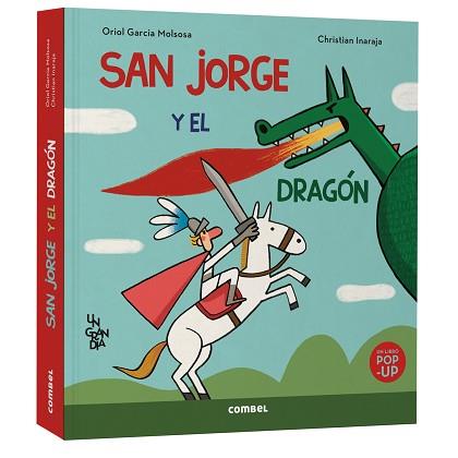 SAN JORGE Y EL DRAGÓN. UN GRAN DÍA | 9788411583510 | GARCIA MOLSOSA, ORIOL | Llibreria L'Illa - Llibreria Online de Mollet - Comprar llibres online