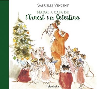 NADAL A CASA DE L’ERNEST I LA CELESTINA | 9788416804597 | VINCENT, GABRIELLE | Llibreria L'Illa - Llibreria Online de Mollet - Comprar llibres online