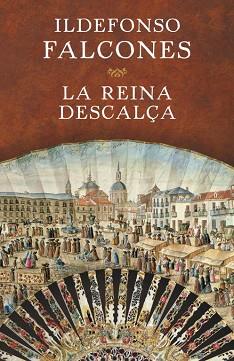 REINA DESCALÇA, LA | 9788401354717 | FALCONES, ILDEFONSO | Llibreria L'Illa - Llibreria Online de Mollet - Comprar llibres online