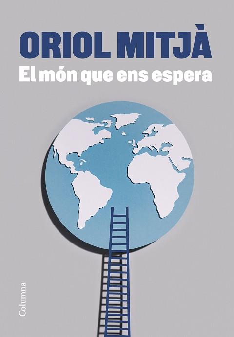 MÓN QUE ENS ESPERA, EL | 9788466428873 | MITJÀ, ORIOL | Llibreria L'Illa - Llibreria Online de Mollet - Comprar llibres online