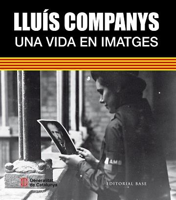 LLUÍS COMPANYS | 9788416166756 | GONZÁLEZ I VILALTA, ARNAU / MORALES MONTOYA, MERCÈ | Llibreria L'Illa - Llibreria Online de Mollet - Comprar llibres online