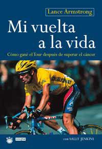 MI VUELTA A LA VIDA | 9788479016265 | ARMSTRONG LANCE
