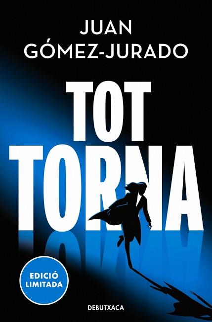 TOT TORNA (TOT CREMA 2) | 9788419394590 | GÓMEZ-JURADO, JUAN | Llibreria L'Illa - Llibreria Online de Mollet - Comprar llibres online
