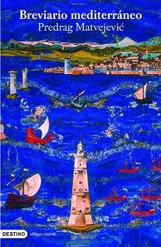 BREVIARIO MEDITERRANEO | 9788423340569 | MATVEJEVIC, PREDRAG