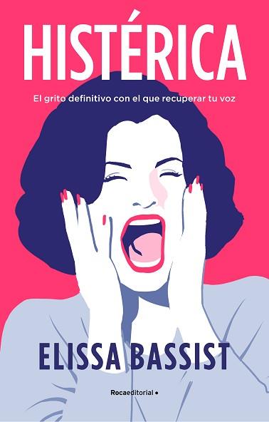 HISTÉRICA | 9788419449757 | BASSIST, ELISSA | Llibreria L'Illa - Llibreria Online de Mollet - Comprar llibres online