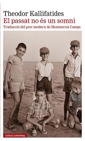 PASSAT NO ÉS UN SOMNI, EL | 9788418526589 | KALLIFATIDES, THEODOR | Llibreria L'Illa - Llibreria Online de Mollet - Comprar llibres online