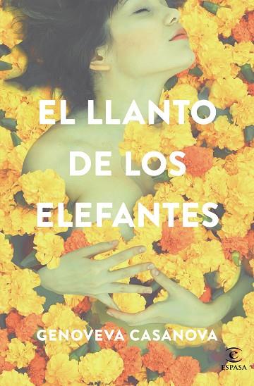 LLANTO DE LOS ELEFANTES, EL | 9788467044614 | CASANOVA, GENOVEVA | Llibreria L'Illa - Llibreria Online de Mollet - Comprar llibres online