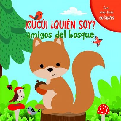 AMIGOS DEL BOSQUE (CUCÚ ¿QUIÉN SOY?) | 9789463546737 | AA.VV. | Llibreria L'Illa - Llibreria Online de Mollet - Comprar llibres online