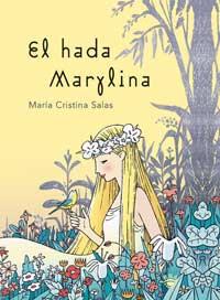HADA MARYLINA, EL | 9788478711895 | SALAS, CRISTINA | Llibreria L'Illa - Llibreria Online de Mollet - Comprar llibres online