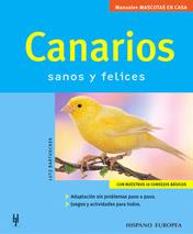 CANARIOS SANOS Y FELICES | 9788425515194 | BARTUSCHEK, LUTZ | Llibreria L'Illa - Llibreria Online de Mollet - Comprar llibres online