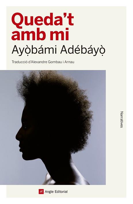 QUEDA'T AMB MI | 9788417214142 | ADEBAYO, AYOBAMI | Llibreria L'Illa - Llibreria Online de Mollet - Comprar llibres online