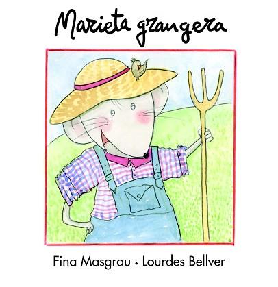 MARIETA GRANGERA MAJUSCULA GRAPA | 9788481317961 | MASGRAU I PLANA, JOSEFINA | Llibreria L'Illa - Llibreria Online de Mollet - Comprar llibres online