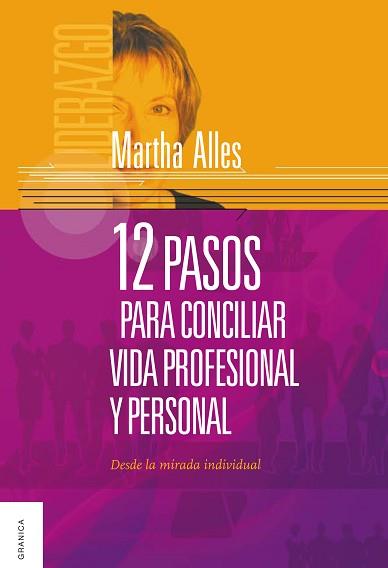 12 PASOS PARA CONCILIAR VIDA PROFESIONAL Y PERSONAL | 9789506417833 | ALLES, MARTHA