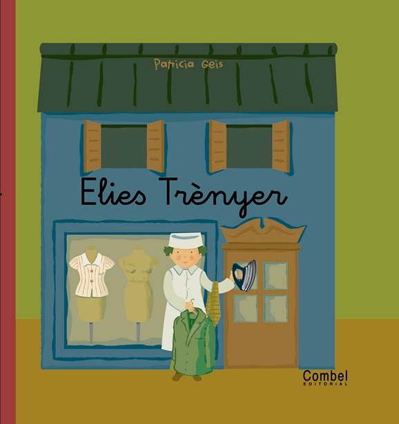 ELIES TRENYER | 9788478647460 | GEIS, PATRICIA | Llibreria L'Illa - Llibreria Online de Mollet - Comprar llibres online