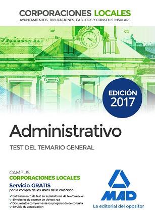 ADMINISTRATIVOS DE LAS CORPORACIONES LOCALES. TEST DEL TEMARIO GENERAL | 9788414206133 | AA.VV.