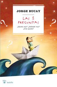 TRES PREGUNTAS, LAS | 9788498675160 | BUCAY, JORGE