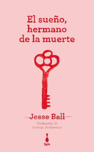 SUEÑO, HERMANO DE LA MUERTE | 9791399036343 | BALL, JESSE