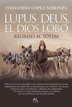 LUPUS DEUS EL DIOS LOBO | 9788410522497 | LÓPEZ-MIRONES, FERNANDO