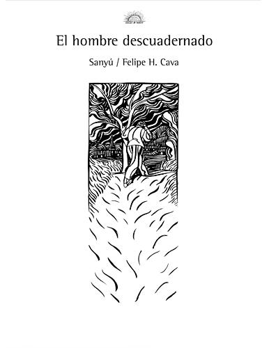 HOMBRE DESCUADERNADO, EL | 9788496730335 | SANGUILIANO, HECTOR ALBERTO