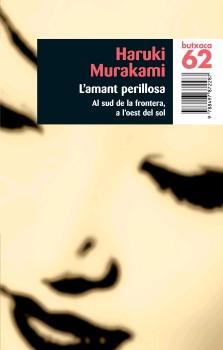 AMANT PERILLOSA | 9788497872287 | MURAKAMI, HARUKI | Llibreria L'Illa - Llibreria Online de Mollet - Comprar llibres online