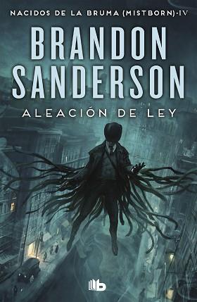 ALEACIÓN DE LEY (NACIDOS DE LA BRUMA [MISTBORN] 4) | 9788413140230 | SANDERSON, BRANDON | Llibreria L'Illa - Llibreria Online de Mollet - Comprar llibres online