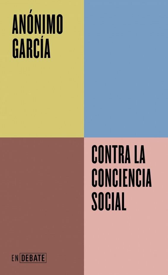CONTRA LA CONCIENCIA SOCIAL | 9791387904128 | GARCÍA, ANÓNIMO | Llibreria L'Illa - Llibreria Online de Mollet - Comprar llibres online