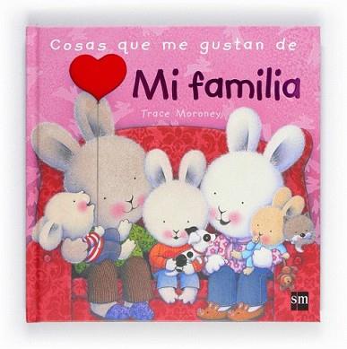 COSAS QUE ME GUSTAN DE MI FAMILIA | 9788467551754 | MORONEY, TRACEY