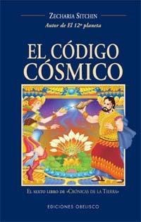 CÓDIGO CÓSMICO, EL | 9788497770569 | SITCHIN, ZECHARIA