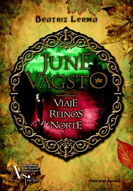 JUNE VAGSTO. VIAJE A LOS REINOS DEL NORTE | 9788492819447 | GONZÁLEZ LERMA, BEATRIZ | Llibreria L'Illa - Llibreria Online de Mollet - Comprar llibres online