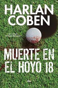 MUERTE EN EL HOYO 18 | 9788490568026 | COBEN, HARLAN | Llibreria L'Illa - Llibreria Online de Mollet - Comprar llibres online