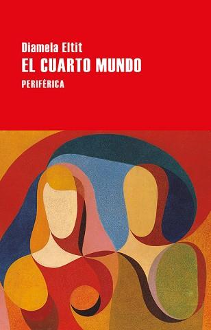 CUARTO MUNDO, EL | 9788418838491 | ELTIT, DIAMELA | Llibreria L'Illa - Llibreria Online de Mollet - Comprar llibres online
