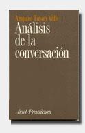 ANALISIS DE LA CONVERSACION | 9788434428041 | TUSON VALLS, AMPARO | Llibreria L'Illa - Llibreria Online de Mollet - Comprar llibres online