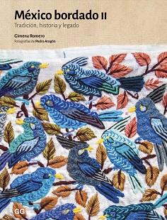 MÉXICO BORDADO II | 9788425236693 | ROMERO, GIMENA | Llibreria L'Illa - Llibreria Online de Mollet - Comprar llibres online