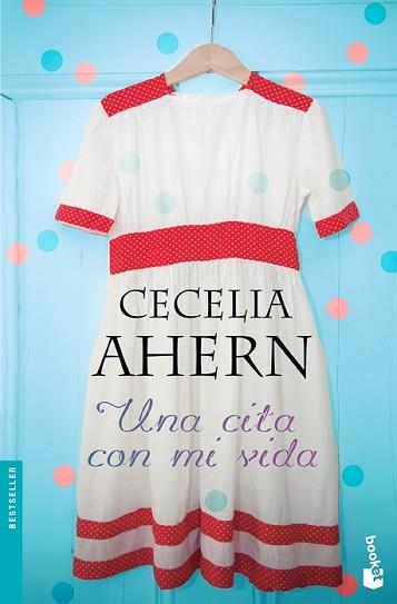 CITA CON MI VIDA, UNA | 9788408127420 | AHERN, CECELIA