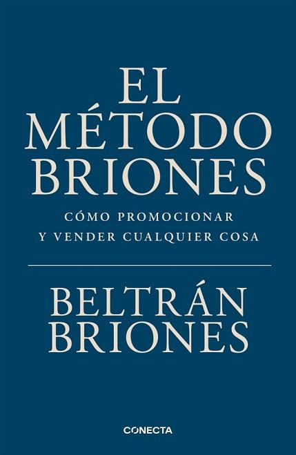 MÉTODO BRIONES, EL | 9791387513535 | BRIONES, BELTRÁN | Llibreria L'Illa - Llibreria Online de Mollet - Comprar llibres online