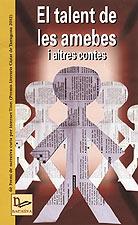 TALENT DE LES AMEBES I ALTRES CONTES, EL | 9788496035256 | Llibreria L'Illa - Llibreria Online de Mollet - Comprar llibres online