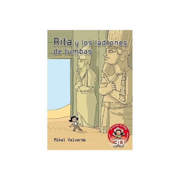 RITA Y LOS LADRONES DE TUMBAS | 9788479429270 | VALVERDE, MIKEL